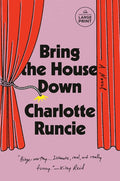 Bring the House Down