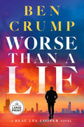 Worse Than a Lie: A Beau Lee Cooper Novel