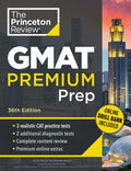 Princeton Review GMAT Premium Prep, 36th Edition: 3 Full-Length Cat Practice Exams + 2 Diagnostic Tests + Complete Conte