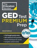 Princeton Review GED Test Premium Prep, 32nd Edition: 1,525+ Practice Questions Including 4 Practice Tests + Content Rev