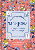 Mastering American Mahjong: A Complete Guide to Rules and Strategy
