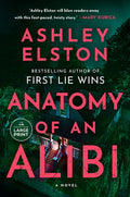 Anatomy of an Alibi