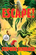 Escape!