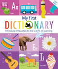 My First Dictionary: Introduce Little Ones to the World of Learning