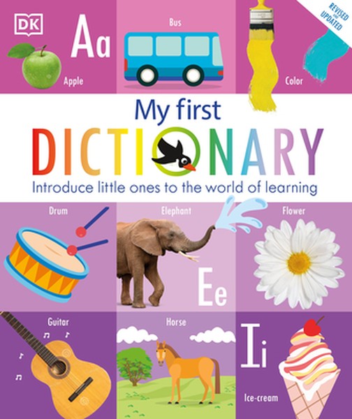 My First Dictionary: Introduce Little Ones to the World of Learning