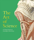 The Art of Science: A Visual Story of Scientific Discovery