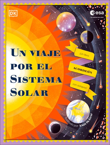 Un Viaje Por El Sistema Solar (Explore the Solar System): Un Libro Acordeón Con Solapas