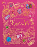 An Anthology of Micro Life: Discover the Stories of the Miniature World