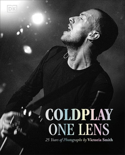 Coldplay One Lens: 25 Years of Photographs by Victoria Smith