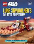 Lego Star Wars Luke Skywalker's Galactic Adventures (Library Edition)