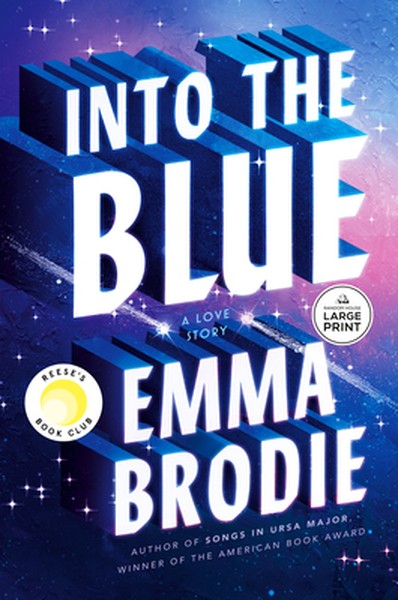 Into the Blue: Reese's Book Club: A Love Story