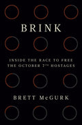 Brink: Inside the Race to Free the October 7th Hostages