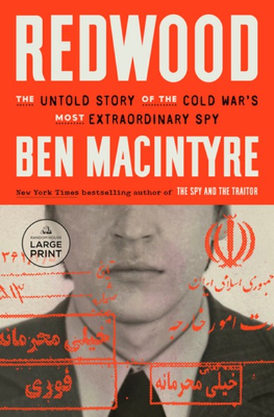 Redwood: The Untold Story of the Cold War's Most Extraordinary Spy