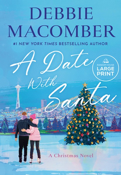 A Date with Santa: A Christmas Novel