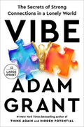 Vibe: The Secrets of Strong Connections in a Lonely World