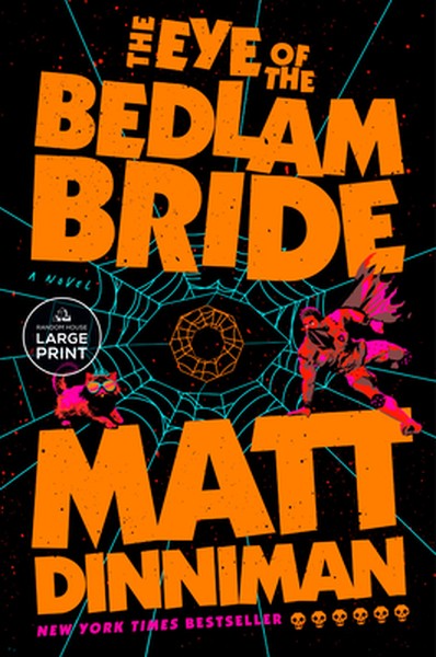 The Eye of the Bedlam Bride