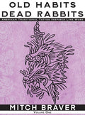 OLD HABITS DEAD RABBITS - American Traditional Tattoo Inspired Line Work