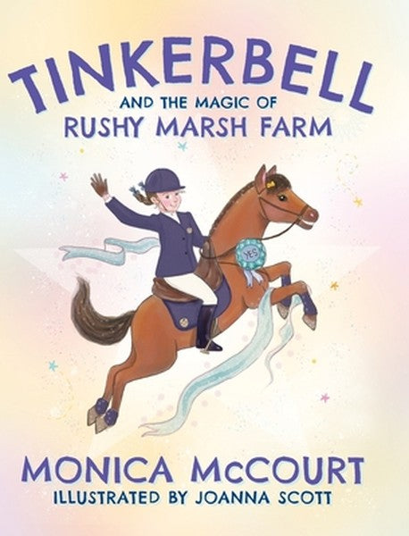 Tinkerbell and the Magic of Rushy Marsh Farm