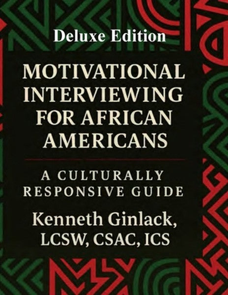 Motivational Interviewing for African Americans: Deluxe Edition