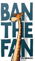 Ban the Fan
