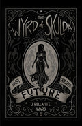 The Wyrd of Skulda