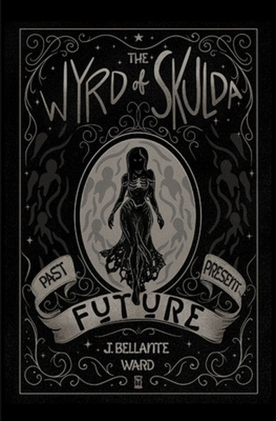 The Wyrd of Skulda