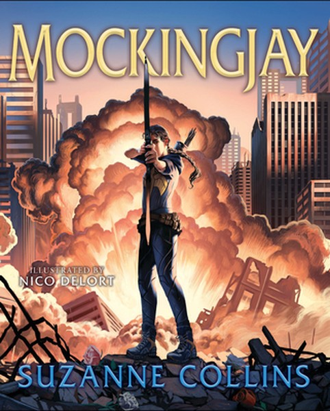 Mockingjay: Illustrated Edition (the Hunger Games #3): Volume 3