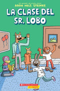 La Clase del Sr. Lobo (Mr. Wolf's Class): Volume 1