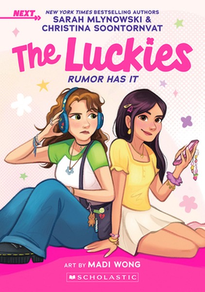Rumor Has It: A Next Novel (the Luckies #1)
