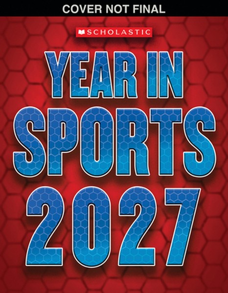 Scholastic Year in Sports 2027