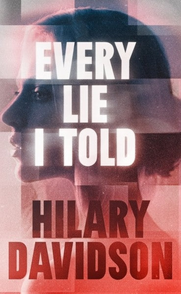 Every Lie I Told