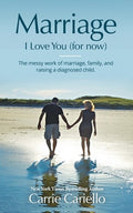 Marriage: I Love You (for now)