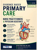 Evidence-Based Primary Care for Nurse Practitioners and Physician Assistants - Volume 1