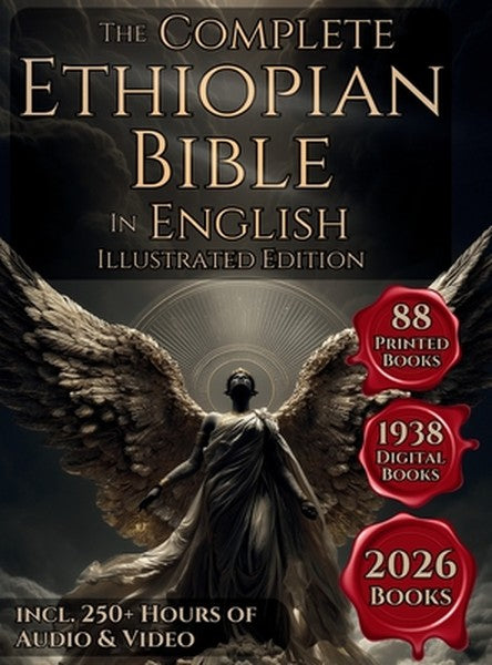 The Complete Ethiopian Bible in English: The 88 Books Canon Including The Book of Enoch, Jubilees, Meqabyan, Ancient Bib