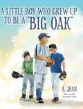 A little boy who grew up to be a "Big Oak"