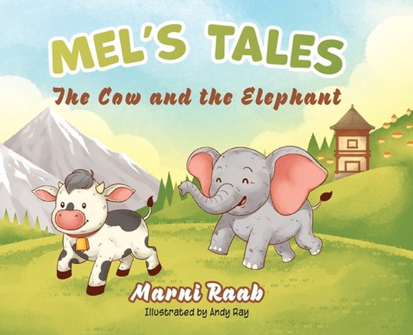 Mel's Tales: The Cow and the Elephant