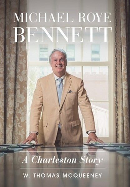 Michael Roye Bennett: A Charleston Story