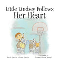 Little Lindsey Follows Her Heart