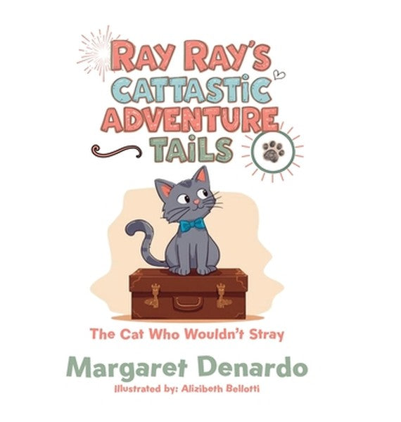 Ray Ray's Cattastic Adventure Tails: The Cat Who Wouldn't Stray