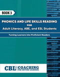 Book 3: Phonics and Life Skills Reading for Adult Literacy, ABE, and ESL Students