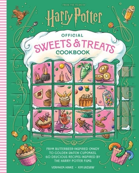 Harry Potter Official Sweets and Treats Cookbook: From Butterbeer-Inspired Candy to Golden Snitch Cupcakes, 60 Delicious