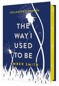 The Way I Used to Be (Collector's Edition)