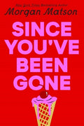 Since You've Been Gone