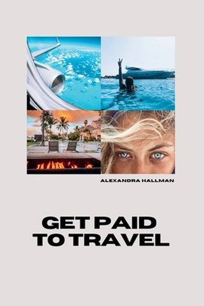 Get Paid To Travel