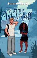At the Waterfall: A forced proximity romance.