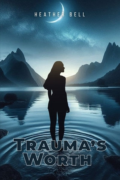 Trauma's Worth