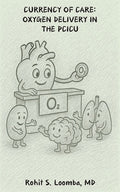 Currency Of Care: Oxygen Delivery in the PCICU