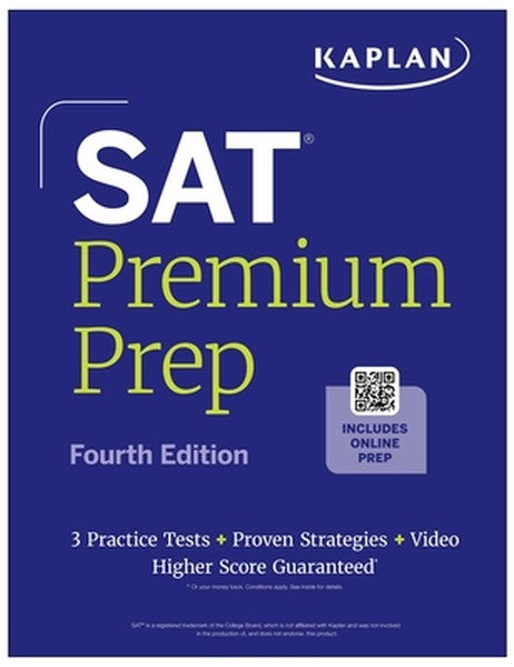 SAT Premium Prep, Fourth Edition (2026-2027): Includes 3 Full Length Practice Tests, 700+ Practice Questions, + 1 Year O