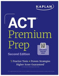 ACT Premium Prep, Second Edition (2026-2027): Includes 5 Full Length Practice Tests, 100s of Practice Questions + 1 Year