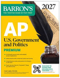 AP U.S. Government and Politics Premium, 2027: Prep Book with 6 Practice Tests + Comprehensive Review + Online Practice 